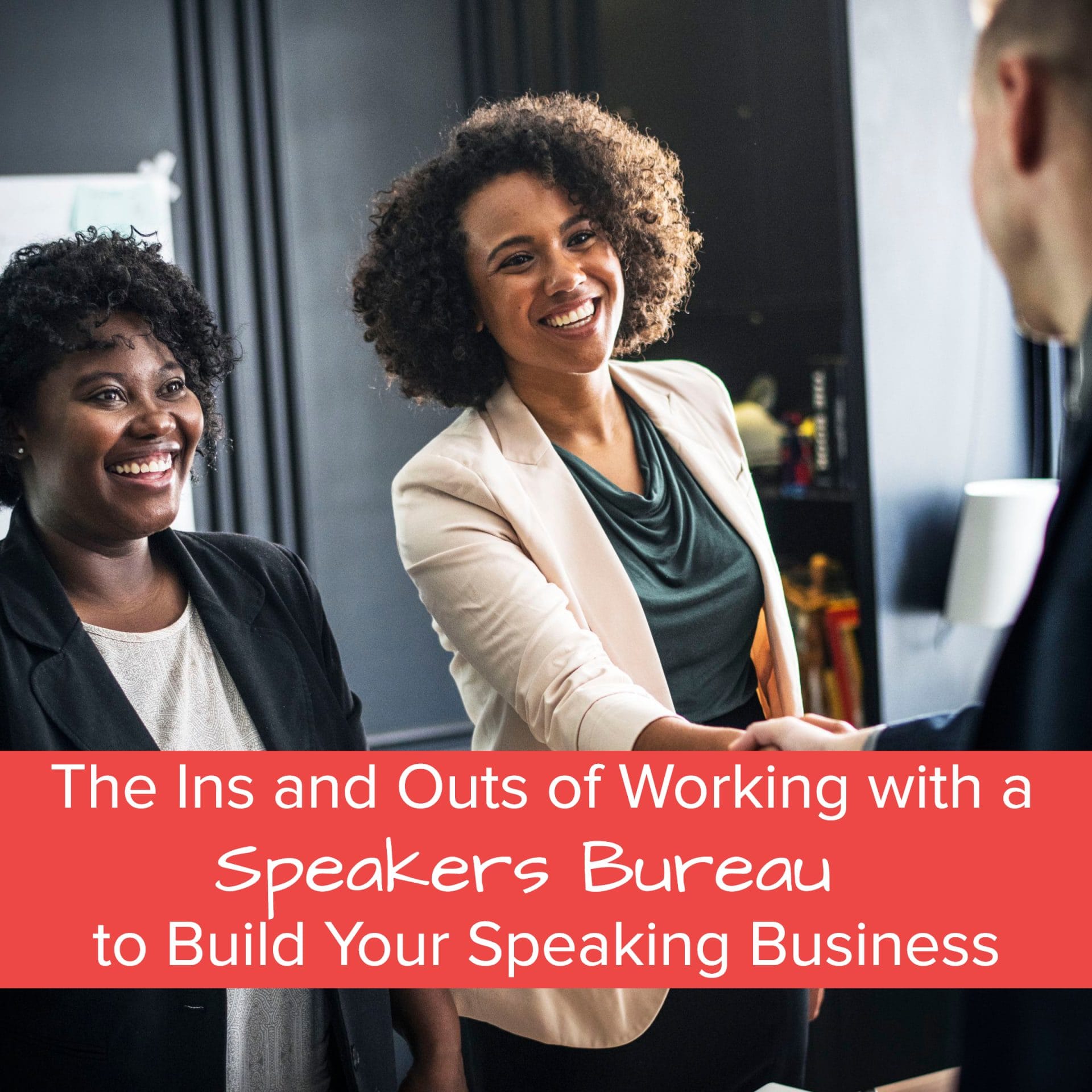 The Ins And Outs Of Working With A Speakers Bureau To Build Your Speaking Business Jane Atkinson